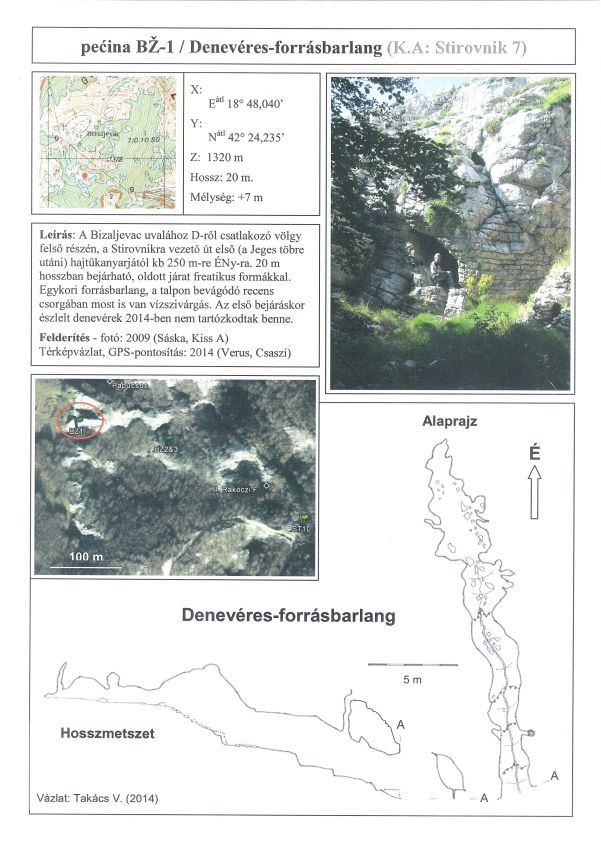 denevéres forrásbarlang (KA: Štirovnik 7)